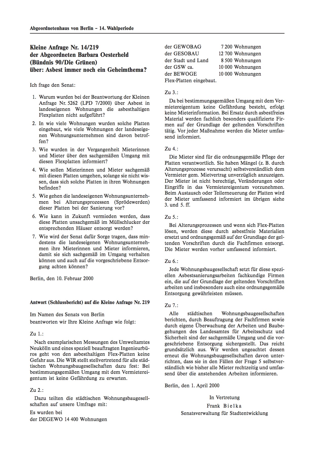 Kleine Anfrage Nr. 14/219 im Berliner Abgeordnetenhaus über Asbest in landeseigenen Wohnungen, beantwortet von Frank Bielka als Staatssekretär, datiert 1. April 2000